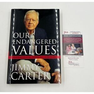 President Jimmy Carter Signed Book Our Endangered Values HC DJ JSA COA